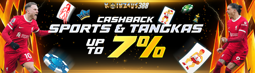 CASHBACK SPORT & TANGKAS UP TO 7%